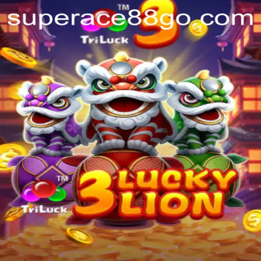 Exploring the Thrill of 3LUCKYLION with SuperAce 88: An In-Depth Guide
