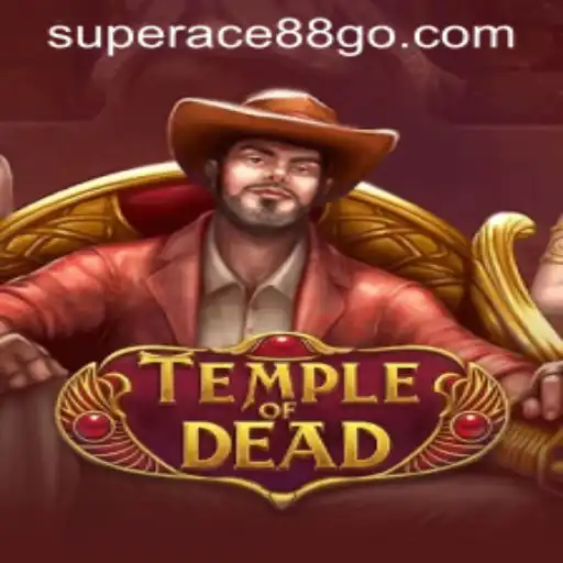 Unearthing Adventures in 'TempleofDead' Featuring SuperAce 88