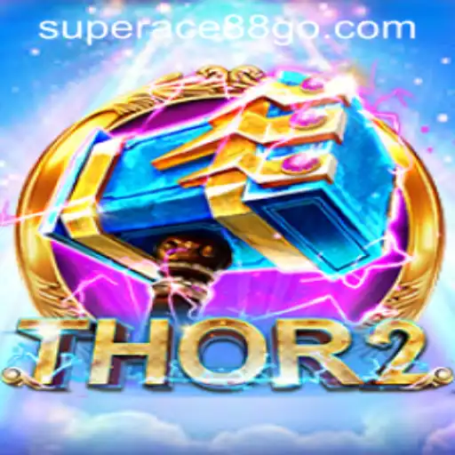The Exciting World of Thor2: A Legendary Gaming Experience with SuperAce 88